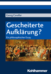 eBook, Gescheiterte Aufklärung? : Ein philosophischer Essay, Kohlhammer Verlag