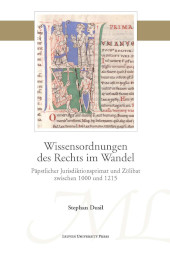 eBook, Wissensordnungen des Rechts im Wandel : Päpstlicher Jurisdiktionsprimat und Zölibat zwischen 1000 und 1215, Leuven University Press