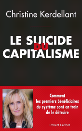 E-book, Le Suicide du capitalisme, Éditions Robert Laffont