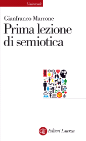 E-book, Prima lezione di semiotica, Marrone, Gianfranco, author, Editori Laterza