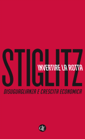 eBook, Invertire la rotta, Stiglitz, Joseph E., Editori Laterza