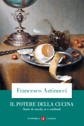 E-book, Il potere della cucina, Antinucci, Francesco, Editori Laterza