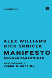E-book, Manifesto accelerazionista, Editori Laterza