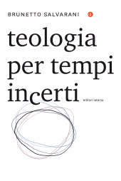 E-book, Teologia per tempi incerti, Editori Laterza