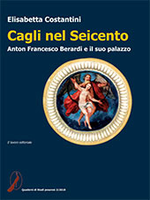 E-book, Cagli nel Seicento : Anton Francesco Berardi e il suo palazzo, Costantini, Elisabetta, Il Lavoro Editoriale