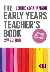 E-book, The Early Years TeacherâÂÂ²s Book : Achieving Early Years Teacher Status, Abrahamson, Leonie, Learning Matters