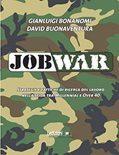 eBook, Job war : strategie e tattiche di ricerca del lavoro nella sfida tra Millennial e Over 40, Ledizioni