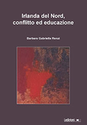eBook, Irlanda del Nord, conflitto ed educazione, Renzi, Barbara Gabriella, Ledizioni