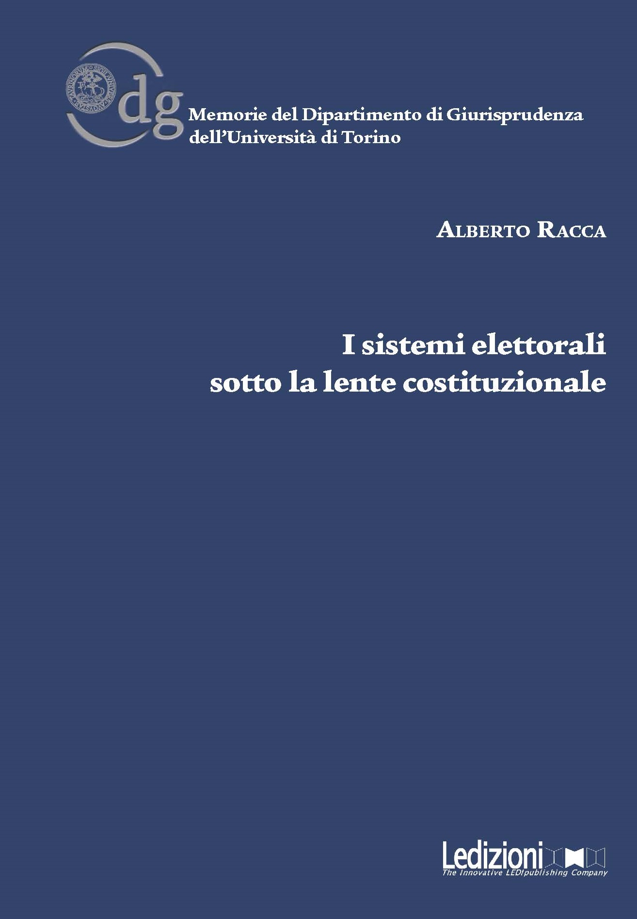 E-book, I sistemi elettorali sotto la lente costituzionale, Ledizioni