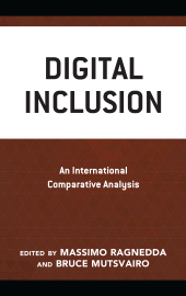 E-book, Digital Inclusion : An International Comparative Analysis, Lexington Books