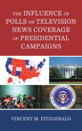E-book, The Influence of Polls on Television News Coverage of Presidential Campaigns, Lexington Books