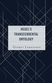 E-book, Hegel's Transcendental Ontology, Lexington Books