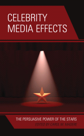 E-book, Celebrity Media Effects : The Persuasive Power of the Stars, Lexington Books