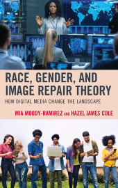 E-book, Race, Gender, and Image Repair Theory : How Digital Media Change the Landscape, Lexington Books