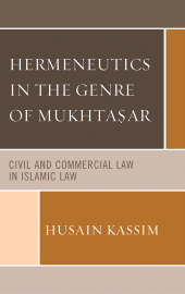E-book, Hermeneutics in the Genre of Mukhta?ar : Civil and Commercial Law in Islamic Law, Lexington Books