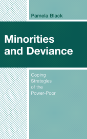 E-book, Minorities and Deviance : Coping Strategies of the Power-Poor, Lexington Books