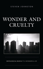 E-book, Wonder and Cruelty : Ontological War in It's a Wonderful Life, Lexington Books