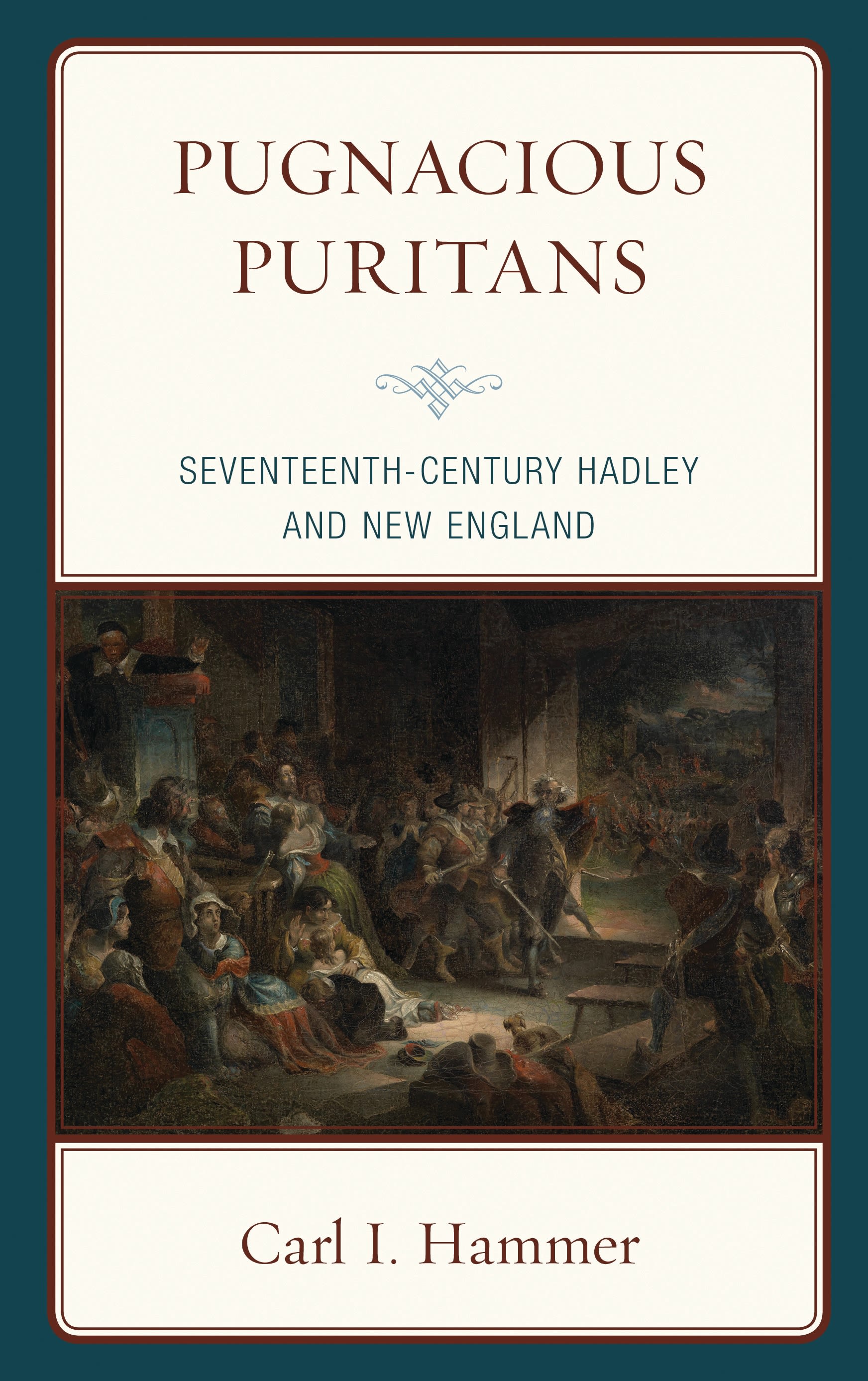 eBook, Pugnacious Puritans : Seventeenth-Century Hadley and New England, Lexington Books