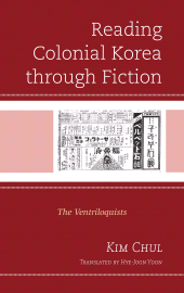 E-book, Reading Colonial Korea through Fiction : The Ventriloquists, Lexington Books