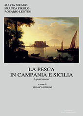 eBook, La pesca in Campania e in Sicilia : aspetti storici, Licosia edizioni