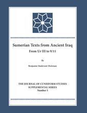 E-book, Sumerian Texts from Ancient Iraq : From Ur III to 9/11, Studevent-Hickman, Benjamin, Lockwood Press