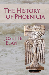 eBook, The History of Phoenicia, Elayi, Josette, Lockwood Press