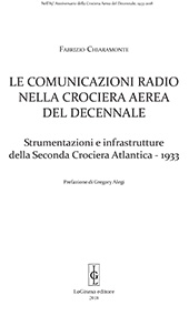 eBook, Le comunicazioni radio nella crociera aerea del decennale : strumentazioni e infrastrutture della seconda crociera atlantica - 1933, LoGisma