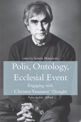 eBook, Polis, Ontology, Ecclesial Event : Engaging with Christos Yannaras' Thought, The Lutterworth Press