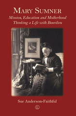 E-book, Mary Sumner : Mission, Education and Motherhood: Thinking a Life with Bourdieu, The Lutterworth Press