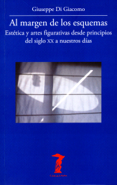 eBook, Al margen de los esquemas : Estética y artes figurativas desde principios del siglo XX a nuestros días, Antonio Machado Libros
