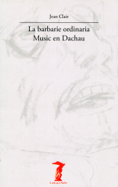 E-book, La barbarie ordinaria : Musica en Dachau, Antonio Machado Libros
