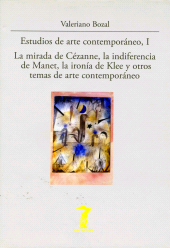 E-book, Estudios de arte contemporáneo, I : La mirada de Cézanne, la indiferencia de Manet, la ironía de Klee y otros temas de arte contemporáneo, Antonio Machado Libros