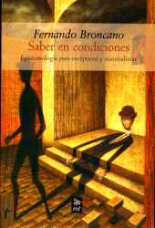 E-book, Saber en condiciones : Epistemología para escépticos y materialistas, Antonio Machado Libros