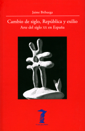 E-book, Cambio de siglo, República y exilio : Arte del siglo XX en España, Antonio Machado Libros