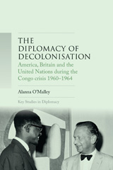 E-book, Diplomacy of decolonisation : America, Britain and the United Nations during the Congo crisis 1960-1964, Manchester University Press