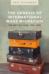E-book, Genesis of international mass migration : The British case, 1750-1900, Manchester University Press