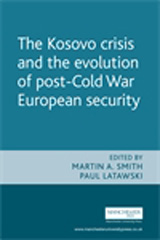 E-book, Kosovo crisis and the evolution of a post-Cold War European security, Manchester University Press