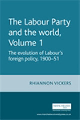 E-book, Labour Party and the world, volume 1, Manchester University Press