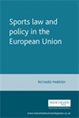 E-book, Sports law and policy in the European Union, Parrish, Richard, Manchester University Press