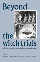 E-book, Beyond the witch trials : Witchcraft and Magic in Enlightenment Europe, Manchester University Press