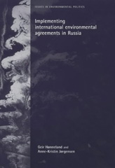 E-book, Implementing international environmental agreements in Russia, Manchester University Press