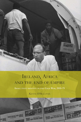 E-book, Ireland, Africa and the end of empire : Small state identity in the Cold War 1955-75, Manchester University Press