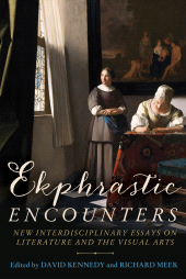 E-book, Ekphrastic encounters : New interdisciplinary essays on literature and the visual arts, Manchester University Press