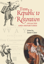 E-book, From Republic to Restoration : Legacies and departures, Manchester University Press