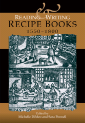 E-book, Reading and writing recipe books, 1550-1800, Manchester University Press