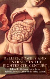E-book, Bellies, bowels and entrails in the eighteenth century, Manchester University Press