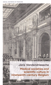 E-book, Medical societies and scientific culture in nineteenth-century Belgium, Manchester University Press