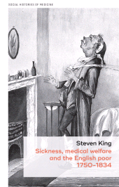 eBook, Sickness, medical welfare and the English poor, 1750-1834, Manchester University Press