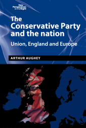 E-book, The Conservative Party and the nation : Union, England and Europe, Manchester University Press