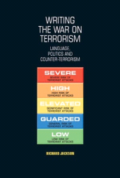 E-book, Writing the war on terrorism : Language, politics and counter-terrorism, Manchester University Press
